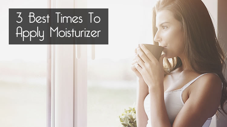 When To Apply Moisturizer